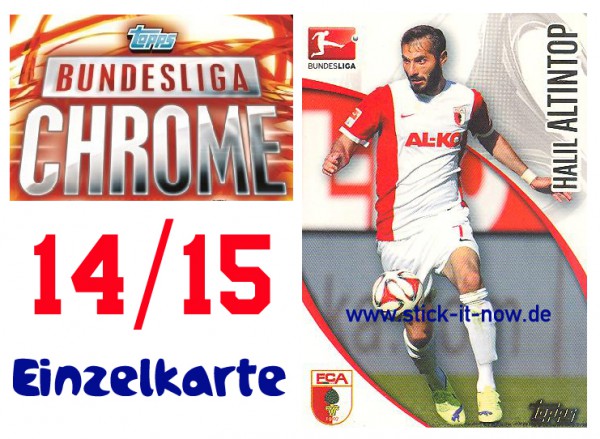 Topps Bundesliga Chrome 14/15 - HALIL ALTINTOP - Nr. 8
