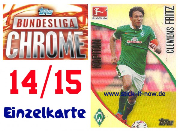 Topps Bundesliga Chrome 14/15 - CLEMENS FRITZ - Nr. 26 (Kapitän)
