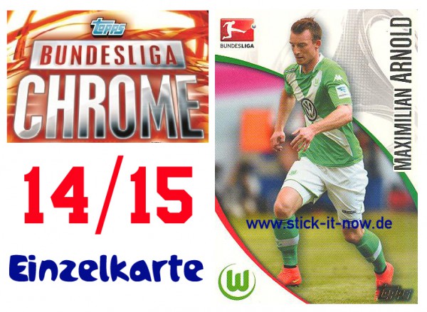 Topps Bundesliga Chrome 14/15 - MAXIMILIAN ARNOLD - Nr. 211