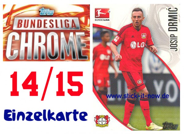 Topps Bundesliga Chrome 14/15 - JOSIP DRMIC - Nr. 129