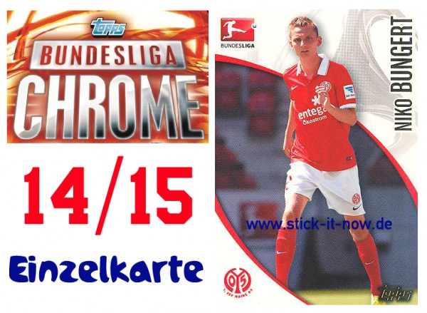 Topps Bundesliga Chrome 14/15 - NIKO BUNGERT - Nr. 132
