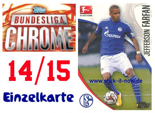 Topps Bundesliga Chrome 14/15 - JEFFERSON FARFAN - Nr. 186