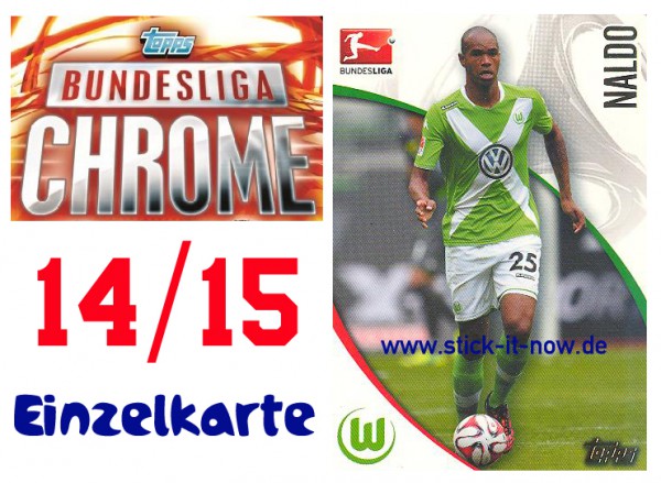 Topps Bundesliga Chrome 14/15 - NALDO - Nr. 205