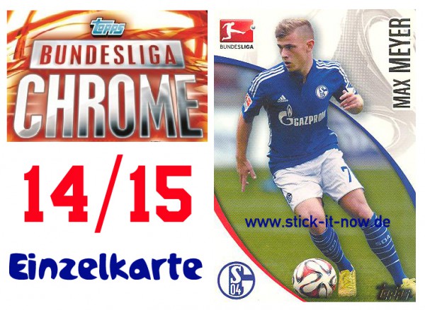 Topps Bundesliga Chrome 14/15 - MAX MEYER - Nr. 189