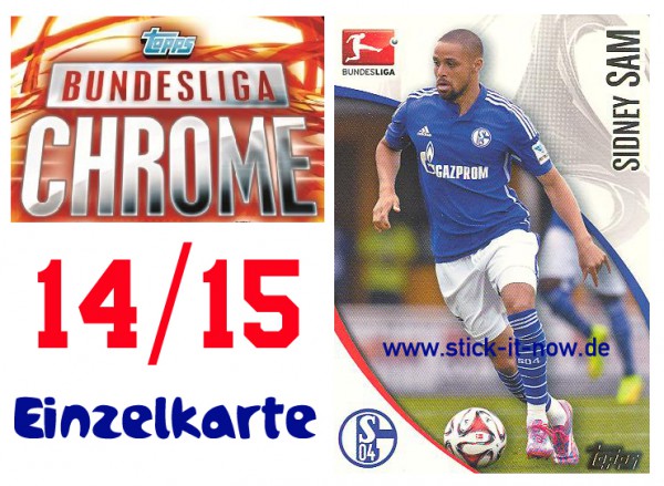 Topps Bundesliga Chrome 14/15 - SIDNEY SAM - Nr. 187