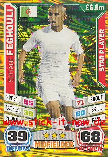 Match Attax "World Stars WM 2014" - SOFIANE FEGHOULI - Star-Player - Nr. 1